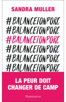 BALANCE TON PORC - MULLER SANDRA - FLAMMARION