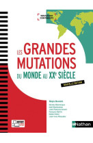 GRANDES MUTATIONS DU MONDE AU XXE SIECLE (NOUVEAUX CONTINENTS) - 2017 - BENICHI/BALARESQUE - Nathan