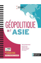 GEOPOLITIQUE DE L-ASIE (NOUVEAUX CONTINENTS) - 2017 - BALARESQUE/BRUNEAU - Nathan