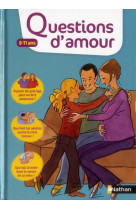 QUESTIONS D-AMOUR 8-11 ANS - DUMONT/MONTAGNAT - NATHAN