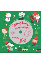 COMPTINES A MIMER POUR NOEL (LIVRE+CD) - REMI/LUTHRINGER - NATHAN