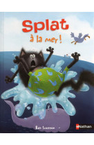 SPLAT A LA MER ! - SCOTTON ROB - Nathan Jeunesse