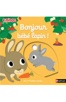 BONJOUR BEBE LAPIN ! - CHOUX NATHALIE - Nathan Jeunesse