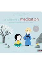 JE DECOUVRE LA MEDITATION (LIVRE + CD) - RAYNAL/GUILLEREY - CLE INTERNAT