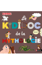 KIDIDOC DE LA MYTHOLOGIE - BAUSSIER/BALICEVIC - CLE INTERNAT