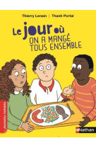 JOUR OU ON A MANGE TOUS ENSEMBLE - LENAIN/PORTAL - Nathan Jeunesse