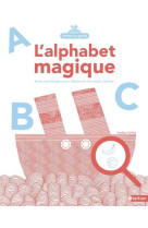 L-ALPHABET MAGIQUE - CALLEJA AUDREY - CLE INTERNAT