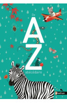 DE A A Z : ABECEDAIRE - NILLE PEGGY - Nathan Jeunesse