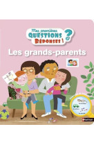 GRANDS-PARENTS (LES) - MES PREMIERES QUESTIONS REPONSES ! 3ANS+ - MOREAU/LUTHRINGER - CLE INTERNAT