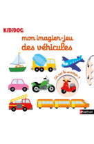 MON IMAGIER - JEU DES VEHICULES - CHOUX NATHALIE - CLE INTERNAT