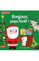 BONJOUR PAPA NOEL ! - CHOUX NATHALIE - CLE INTERNAT