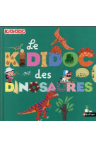 KIDIDOC DES DINOSAURES - BAUSSIER/BALICEVIC - CLE INTERNAT