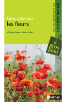 GROS PLAN SUR LES FLEURS - LIPPERT/PODLECH - Nathan