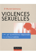 Violences sexuelles - les 40 questions-repo nses incontournables