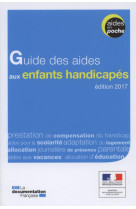 GUIDE DES AIDES AUX ENFANTS HANDICAPES - MINISTERE DES AFFAIR - Documentation française