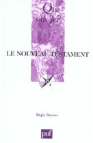 NOUVEAU TESTAMENT QSJ 1231 - BURNET REGIS - PUF