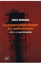 RESPONSABILITE ETHIQUE DES MULTINATIONALES - RENOUARD CECILE - PUF