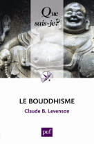 BOUDDHISME (3ED) QSJ 468 - LEVENSON CLAUDE B. - PUF