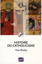 Histoire du catholicisme (3ed) qsj 365