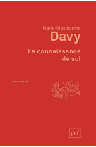 CONNAISSANCE DE SOI (3ED) - DAVY MARIE-MAGDELEIN - PUF