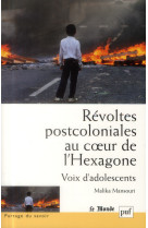 REVOLTES POSTCOLONIALES AU COEUR DE L-HEXAG ONE - MANSOURI MALIKA - PUF