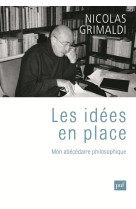 LES IDEES EN PLACE - GRIMALDI NICOLAS - PUF