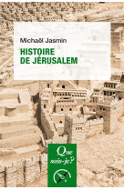 HISTOIRE DE JERUSALEM - JASMIN MICHAEL - PUF