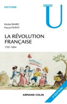 REVOLUTION FRANCAISE - 3E ED. - 1787-1804 - Michel Biard - ARMAND COLIN