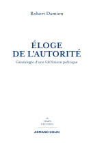 ELOGE DE L-AUTORITE - Robert Damien - ARMAND COLIN