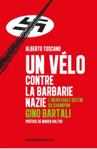 UN VELO CONTRE LA BARBARIE NAZIE - TOSCANO ALBERTO - NATHAN