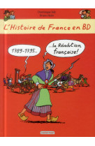 Histoire de france en bd - la revolution francaise