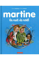 MARTINE / LA NUIT DE NOEL + CD - DELAHAYE/MARLIER - Casterman