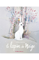 LAPIN DE NEIGE - GAROCHE - Casterman