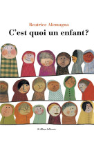 C-EST QUOI UN ENFANT ? - ALEMAGNA - Casterman