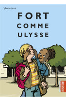 FORT COMME ULYSSE (POCHE 2017) - JAOUI SYLVAINE - Casterman