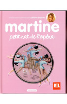 MARTINE PETIT RAT DE L-OPERA + CD ED 2017 - DELAHAYE/MARLIER - Casterman