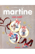 VIVE NOEL / MARTINE - MARLIER MARCEL - CASTERMAN