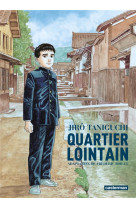 INTEGRALE QUARTIER LOINTAIN - TANIGUCHI JIRO - CASTERMAN