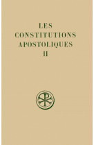 Constitutions apostoliques  t. ii : livres iii-vi introduction  texte critique  traduction et no