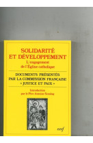 ENGAGEMENT DE L EGLISE CATHOLIQUE SOLIDAR ITE ET DEVELOPPEMENT -  Commission pontificale Justice - CERF