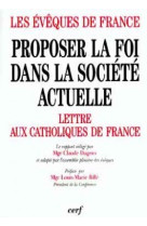 PROPOSER LA FOI DANS LA SOCIETE ACTUELLE T3 LETTRE AUX CATHOLIQUES -  Conférence des Évêques de France - CERF