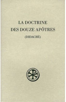 DOCTRINE DES DOUZE APOTRES SOURCES CHRET IENNES NUMERO 248 BIS - DIDACHE - CERF