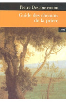 GUIDE DES CHEMINS DE LA PRIERE - DESCOUVEMONT PI - CERF