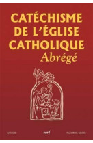 CATECHISME DE L'EGLISE CATHOLIQUE ABREGE -  Benoît XVI - CERF