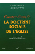 COMPENDIUM DE LA DOCTRINE SOCIALE - CONSEIL PONTIFICAL - CERF