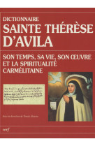 DICTIONNAIRE THERESE D'AVILA - Tomas Alvarez - CERF