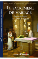 Guides pastoral du mariage. nouveau rituel