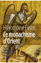 MONACHISME D-ORIENT - FRERE ELISEE - Cerf