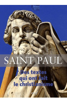 SAINT PAUL DES TEXTES QUI ONT FAIT LE CHRIS TIANISME - BURNET REGIS - CERF