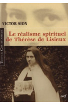 REALISME SPIRITUEL DE THERESE DE LISIEUX - Victor Sion - CERF